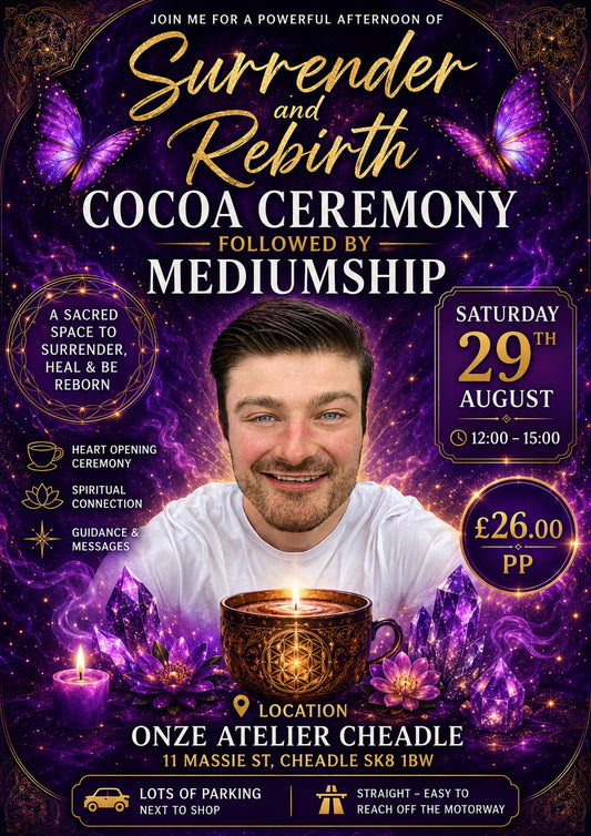 Cocoa Ceremony and Mediumship Workshop Saturday 29th August 12-3pm